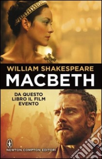 Macbeth. Testo inglese a fronte. Ediz. integrale libro di Shakespeare William; Lombardo A. (cur.)