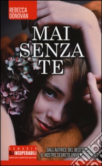 Mai senza te libro di Donovan Rebecca