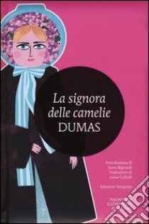 La signora delle camelie. Ediz. integrale libro di Dumas Alexandre (figlio)