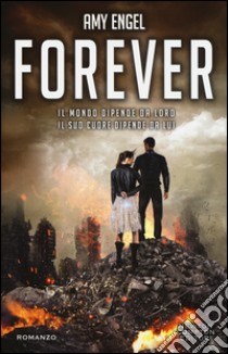 Forever. The Ivy series libro di Engel Amy