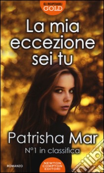 La mia eccezione sei tu libro di Mar Patrisha