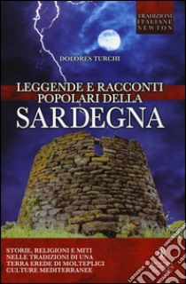 Leggende e racconti popolari della Sardegna libro di Turchi Dolores