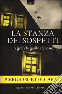 La stanza dei sospetti libro di Di Cara Piergiorgio