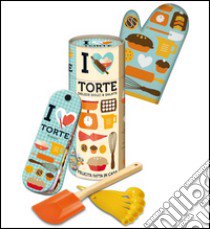 I love torte. Felicità fatta in casa. Con gadget libro