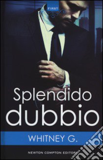 Splendido dubbio libro di Whitney G.