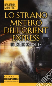 Lo strano mistero dell'Orient Express libro di Monferat Benjamin