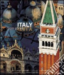 Italia, emozioni dal cielo. Ediz. inglese. Con DVD libro di Bertolazzi Alberto; Attini Antonio; Bertinetti Marcello