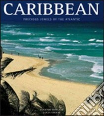 Caribbean. Ediz. illustrata libro di Bersani Eugenio; Giglio Lucia