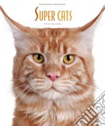 Super cats. Ediz. illustrata libro di Capra Flavia