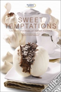 Sweet Temptations libro di Accademia Barilla (cur.)