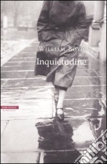 Inquietudine libro di Boyd William