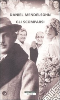 Gli scomparsi libro di Mendelsohn Daniel