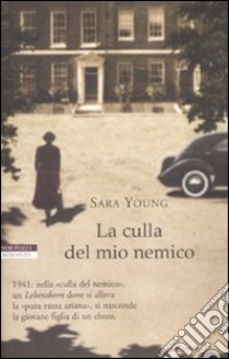 La culla del mio nemico libro di Young Sara