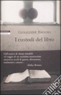 I custodi del libro libro di Brooks Geraldine