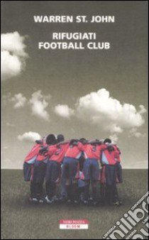 Rifugiati Football Club libro di St. John Warren