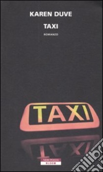 Taxi libro di Duve Karen