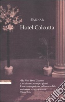 Hotel Calcutta libro di Sankar