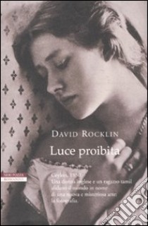 Luce proibita libro di Rocklin David