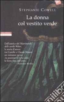 La Donna col vestito verde libro di Cowell Stephanie