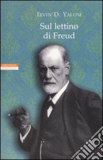 Sul lettino di Freud libro di Yalom Irvin D.