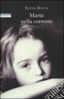 Marta nella corrente libro di Rausa Elena