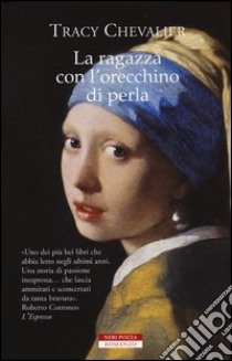 La ragazza con l'orecchino di perla libro di Chevalier Tracy