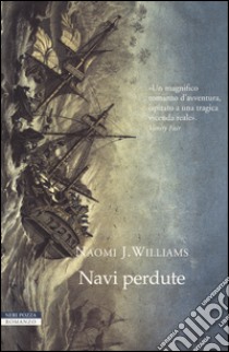 Navi perdute libro di Williams Naomi J.