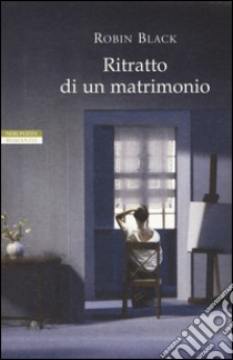 Ritratto di un matrimonio libro di Black Robin