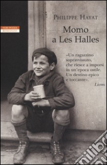 Momo a Les Halles libro di Hayat Philippe