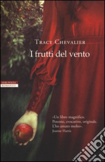 I frutti del vento libro di Chevalier Tracy