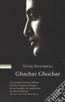 Ghachar ghochar libro di Shanbhag Vivek