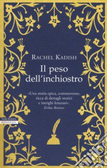 Il peso dell'inchiostro libro di Kadish Rachel