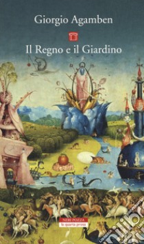 Il regno e il giardino libro di Agamben Giorgio