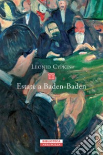 Estate a baden-baden libro di Cypkin Leonid