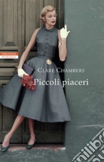 Piccoli piaceri libro di Chambers Clare