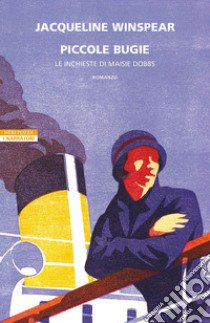 Piccole bugie. Le inchieste di Maisie Dobbs libro di Winspear Jacqueline