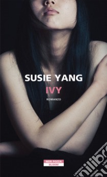 Ivy libro di Yang Susie