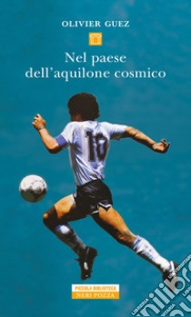 Nel paese dell'aquilone cosmico libro di Guez Olivier