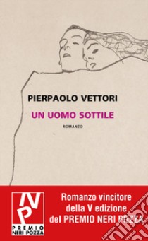 Un uomo sottile libro di Vettori Pierpaolo