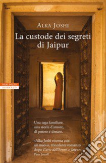 La custode dei segreti di Jaipur libro di Joshi Alka