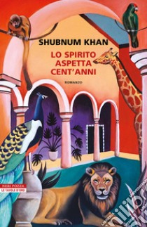 Lo spirito aspetta cent'anni libro di Khan Shubnum