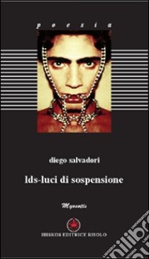 Lds. Luci di sospensione libro di Salvadori Diego; Risolo A. (cur.)