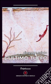 L'ultimo tuffo libro di Sciuto Giuseppe; Guagnini E. (cur.)