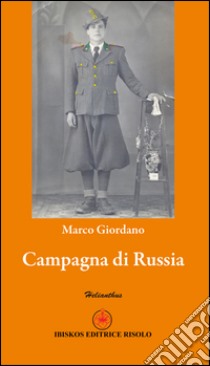 Campagna di Russia libro di Giordano Marco