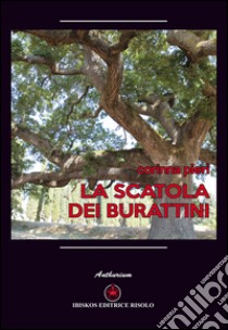 La scatola dei burattini libro di Pieri Corinna