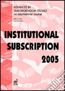 Advances in transportation studies. An international journal. Institutional subscription 2005 libro di Benedetto C. (cur.)