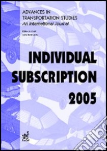 Advances in transportation studies. An international journal. Individual subscription 2005 libro di Benedetto C. (cur.)