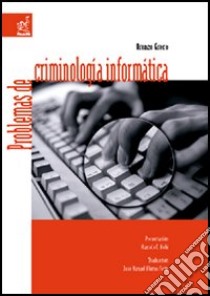 Problemas de criminología informática libro di Greco Oronzo