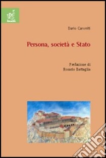 Persona, società e Stato libro di Caroniti Dario