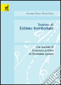 Trattato di estimo territoriale libro di Piluso Vincenzo; Piluso Nicola